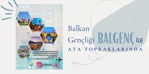 Balkan Gençliği Ata Topraklarında Projesi tanıtım görseli