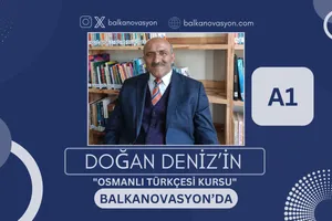Doğan Deniz’in Osmanlı Türkçesi eğitimi için hazırlanan Balkanovasyon görseli
