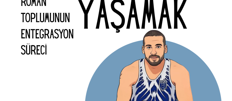 Birlikte Yaşamak: Roman Toplumunun Entegrasyon Süreci