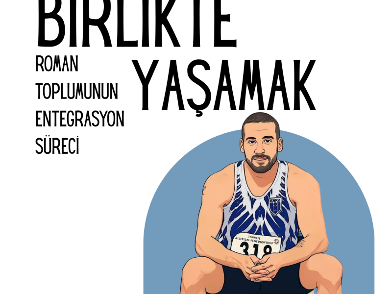 Birlikte Yaşamak: Roman Toplumunun Entegrasyon Süreci
